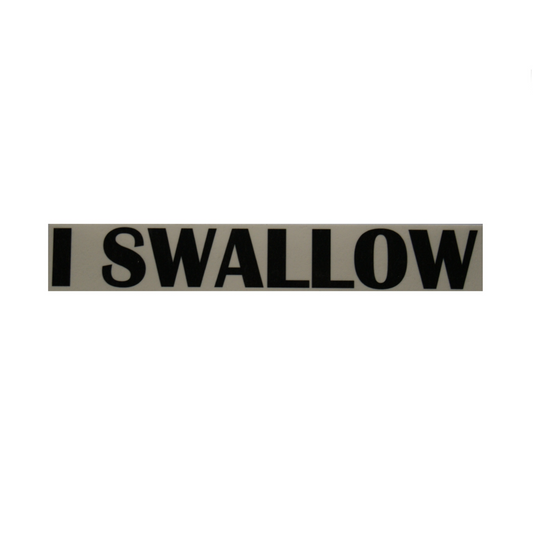 Temporary Tattoo - I Swallow Lower Back or Stomach